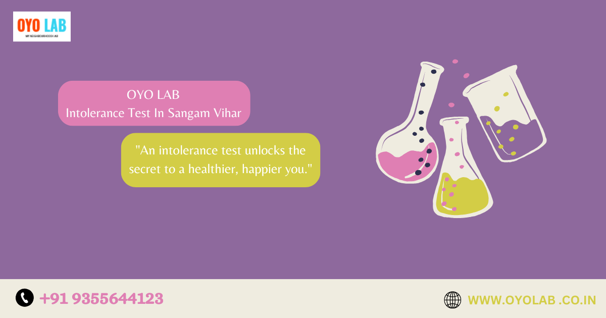 Intolerance Test In Sangam Vihar