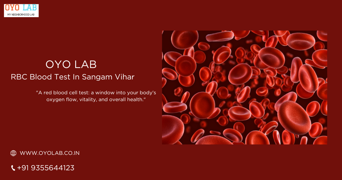 RBC Blood Test In Sangam Vihar
