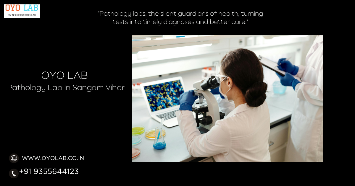 Pathology Lab In Sangam Vihar