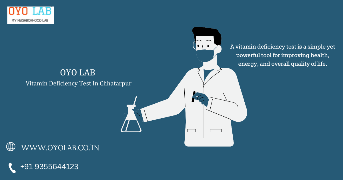Vitamin Deficiency Test In Chhatarpur