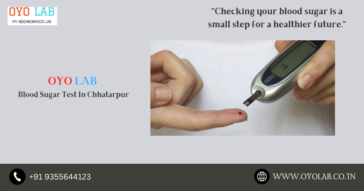 Blood Sugar Test In Chhatarpur