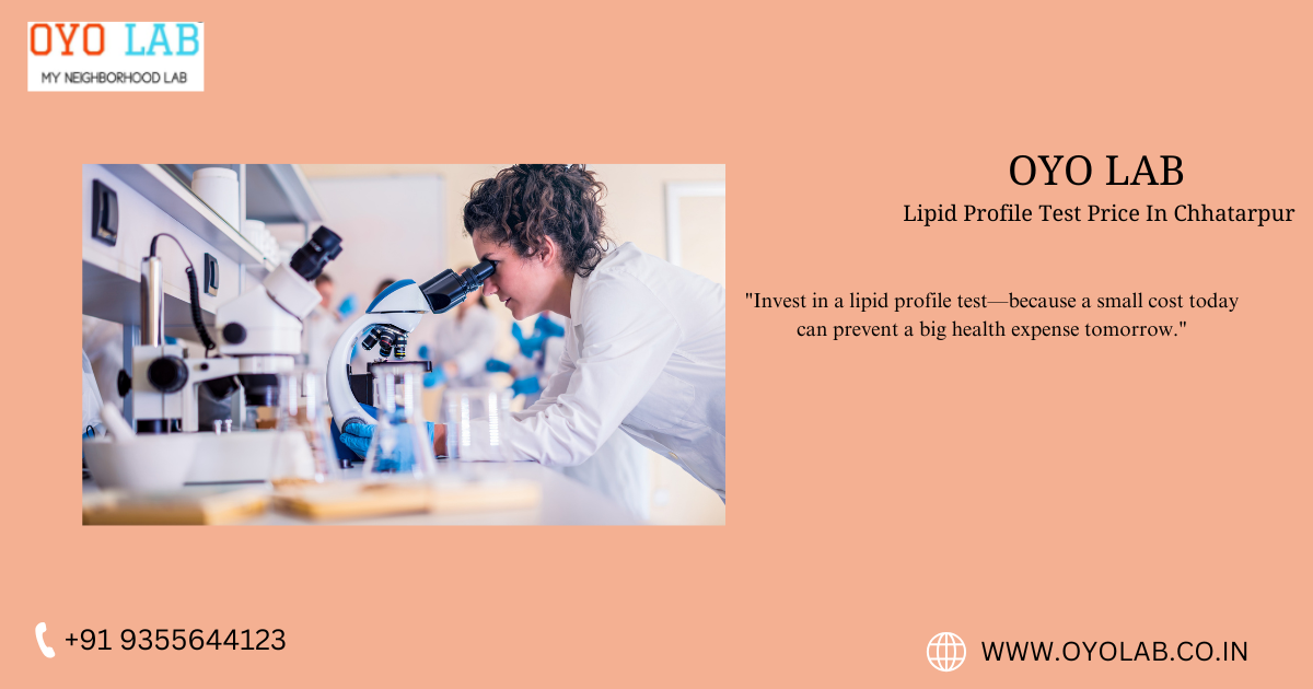 Lipid Profile Test Price In Chhatarpur