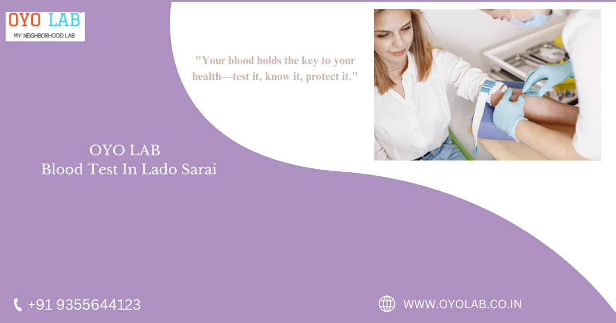 Blood Test In Lado Sarai