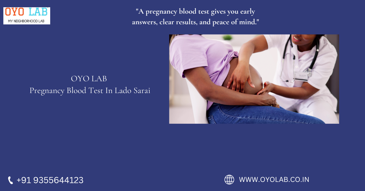 Pregnancy Blood Test In Lado Sarai