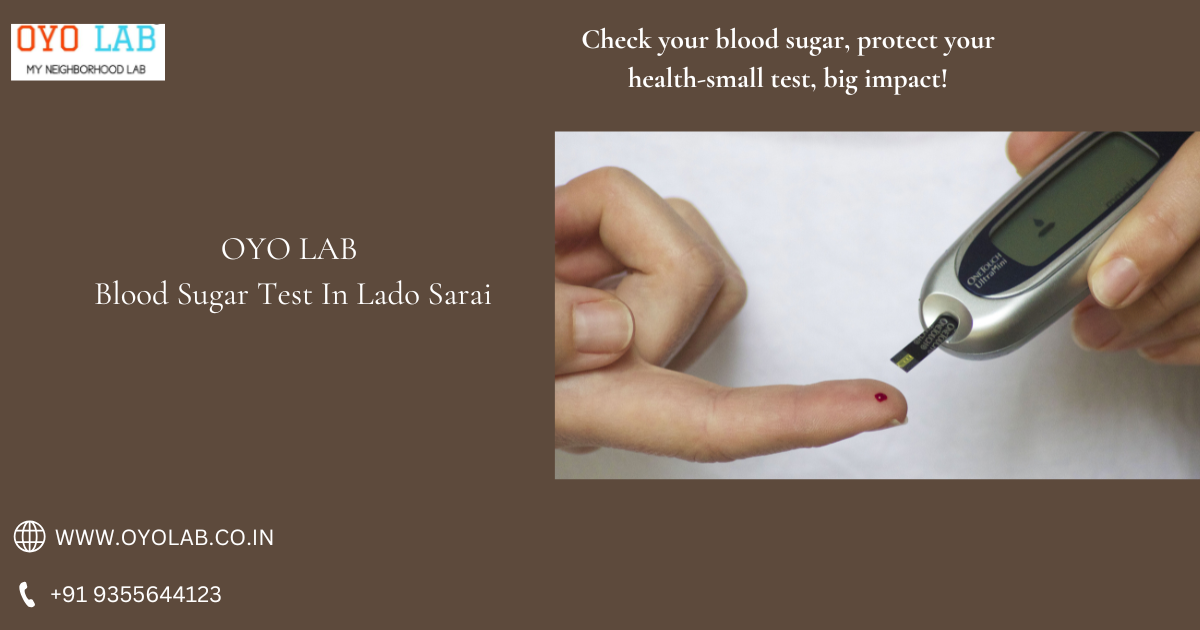 Blood Sugar Test In Lado Sarai