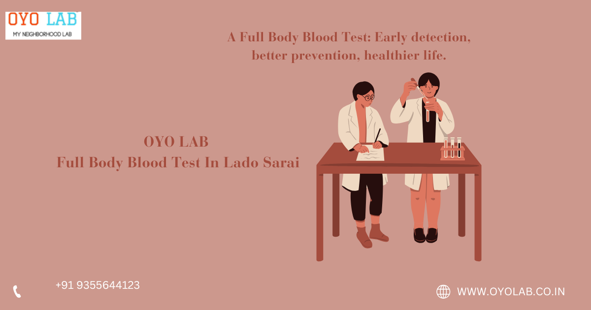 Full Body Blood Test In Lado Sarai