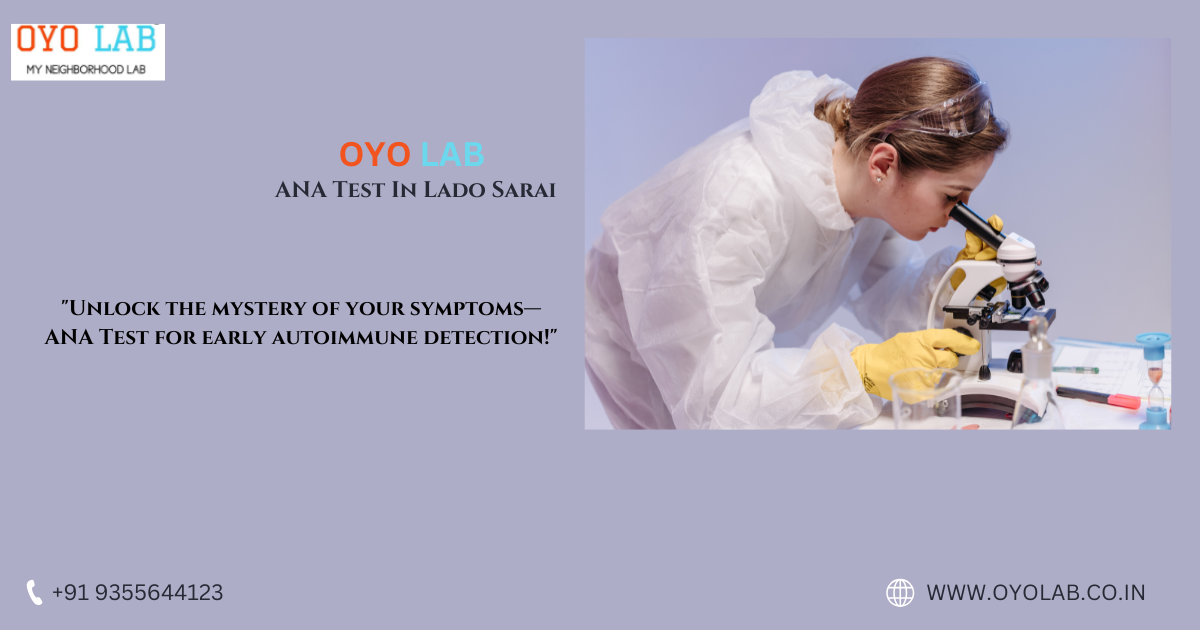 ANA Test In Lado Sarai