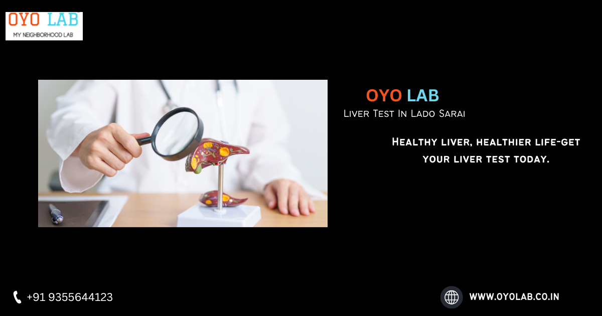 Liver Test In Lado Sarai