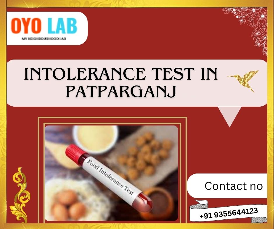 intolerance test in patparganj