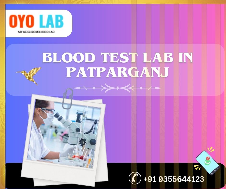 Blood test lab in patparganj