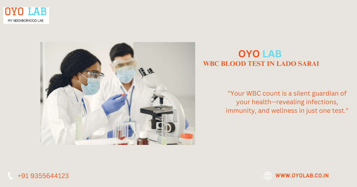 WBC Blood Test In Lado Sarai