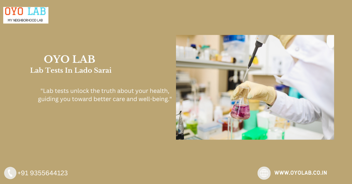 Lab Tests In Lado Sarai