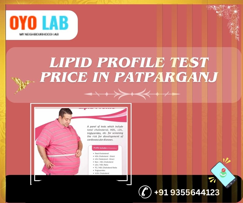 lipid profile test price in patparganj