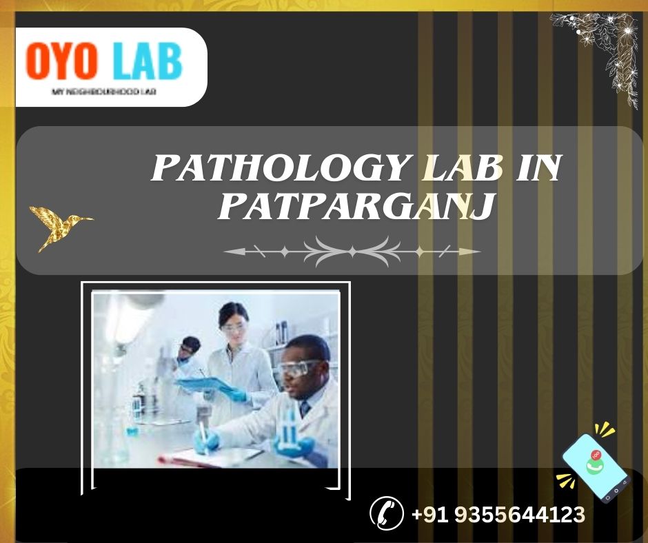 Pathology lab in patparganj