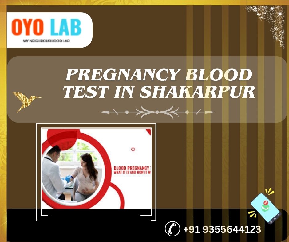 pregnancy blood test in shakarpur