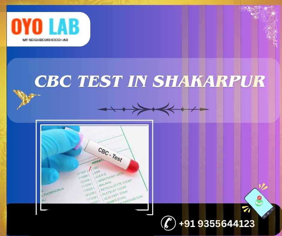 cbc test in shakarpur
