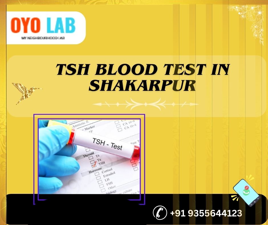 tsh blood test in shakarpur