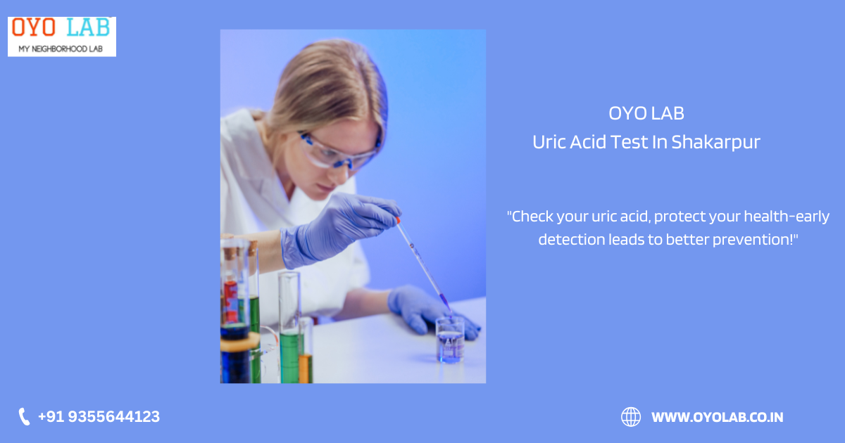 Uric Acid Test In Shakarpur