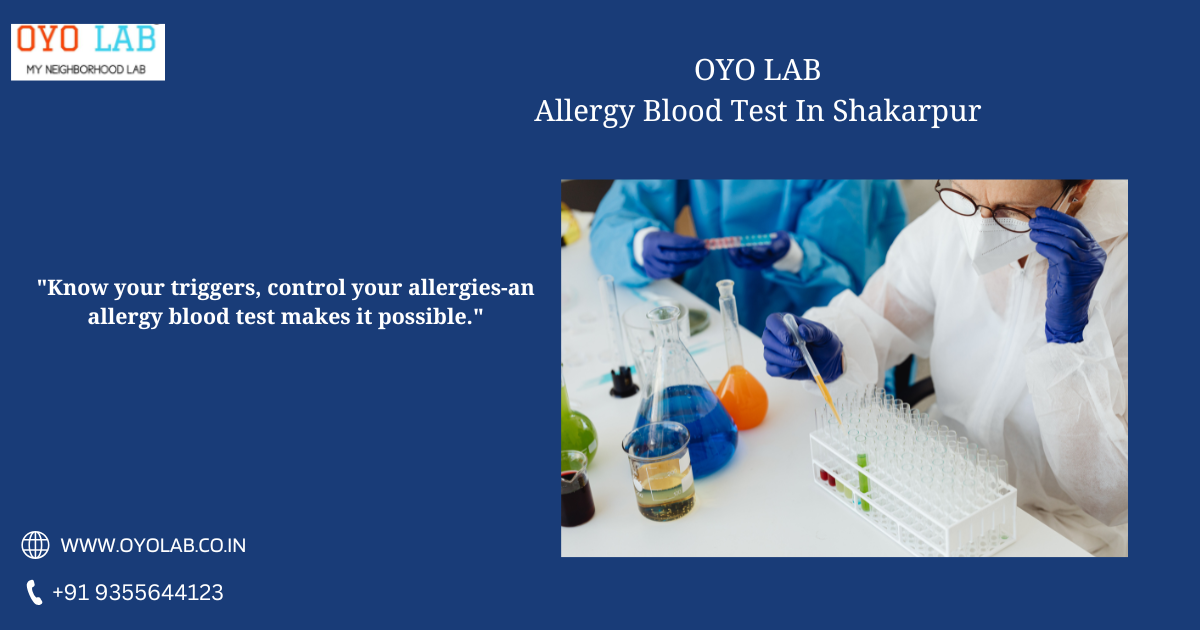 Allergy Blood Test In Shakarpur