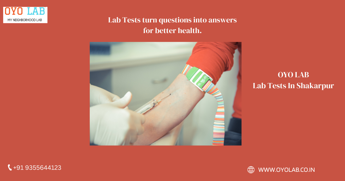 Lab Tests In Shakarpur