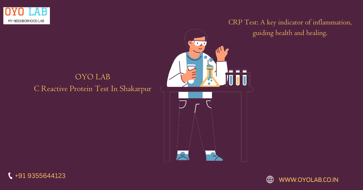 C Reactive Protein Test In Shakarpur