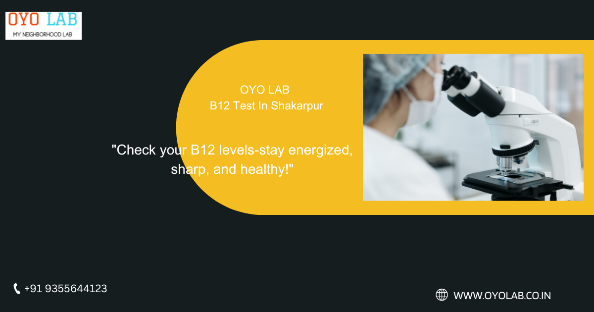 B12 Test In Shakarpur