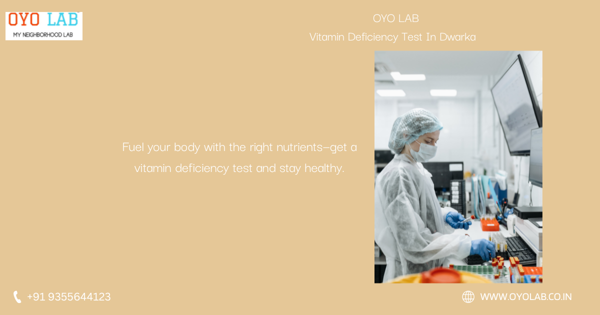 Vitamin Deficiency Test In Dwarka