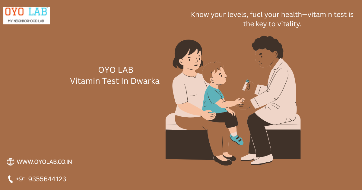 Vitamin Test In Dwarka