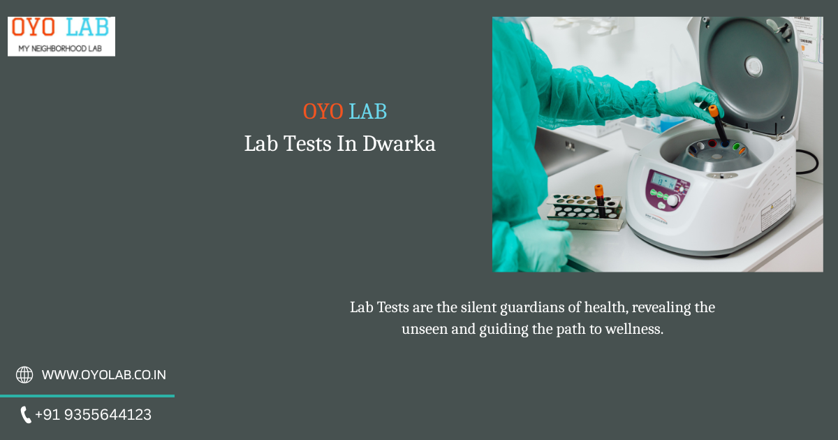 Lab Tests In Dwarka