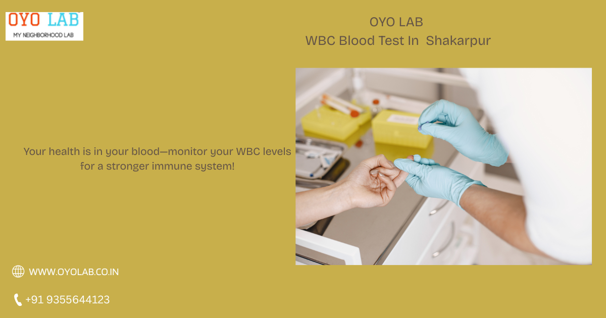 WBC Blood Test In Shakarpur