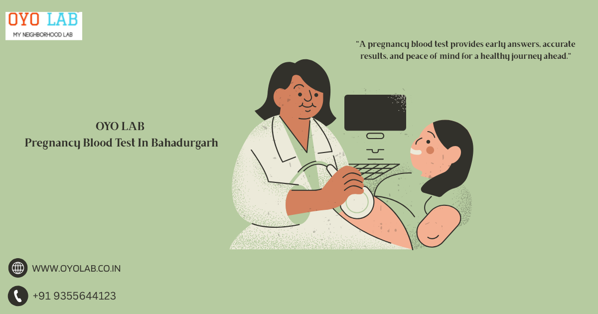 Pregnancy Blood Test In Bahadurgarh