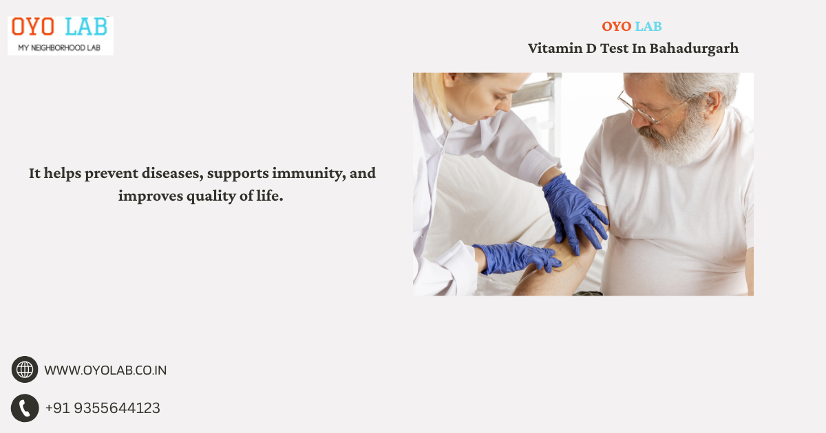 Vitamin D Test In Bahadurgarh